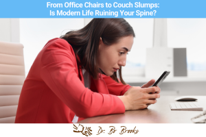 From Office Chairs to Couch Slumps Is Modern Life Ruining Your Spine